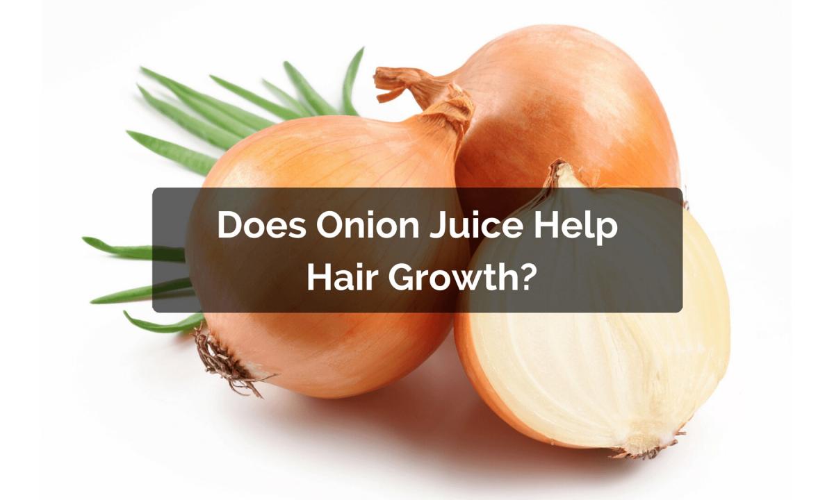 How to increase growth of hair by means of onions